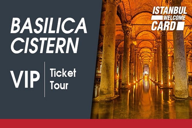 Basilica Cistern Skip the Line Ticket - Basilica Cistern Main Stop: The Underground World You Walk Through